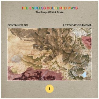 Fontaines D.C. / Let's Eat Grandma - The Endless Coloured Ways: The Songs Of Nick Drake [7"]