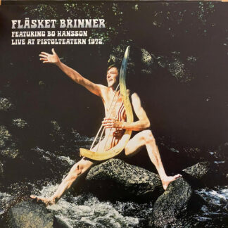 Fläsket Brinner Feat. Bo Hansson - Live At Pistolteatern 1972 [LP]