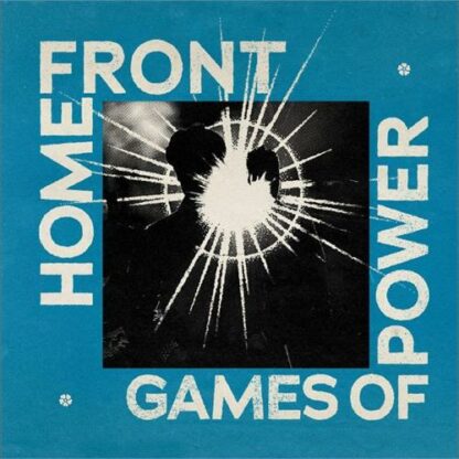 Home Front - Games Of Power [LP]