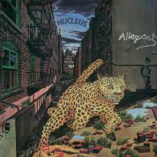 Nucleus - Alleycat [LP]