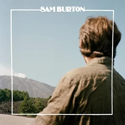 Sam Burton - Nothing Touches Me [LTD 7"]