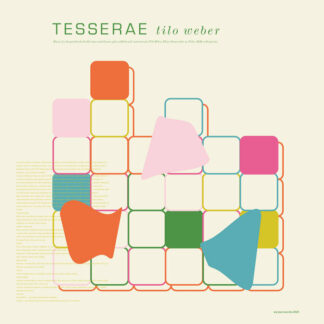 Tilo Weber - Tesserae [LP]