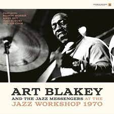 Art Blakey & The Jazz Messengers - At The Jazz Workshop, 1970 [LTD LP] (RSD23)