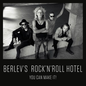 Berlev's Rock'N'Roll Hotel - You Can Make It! [LP]