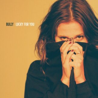 Bully - Lucky For You [LTD LP] (Curacao Blue Vinyl)