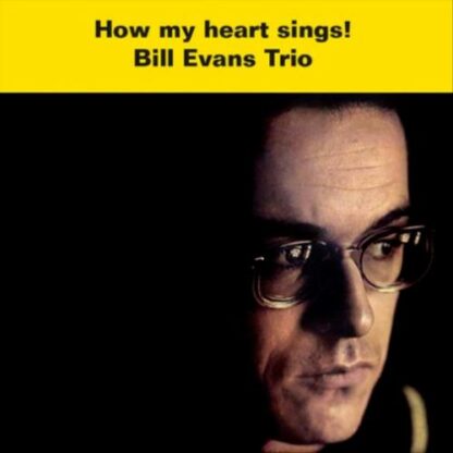 Bill Evans Trio - How My Heart Sings! [LP]