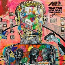M.E.B. - That You Not Dare To Forget [LTD LP] (Hot Pink Vinyl) (RSD23)