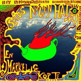 Spids Nøgenhat - En Mærkelig Kop Te [LP]