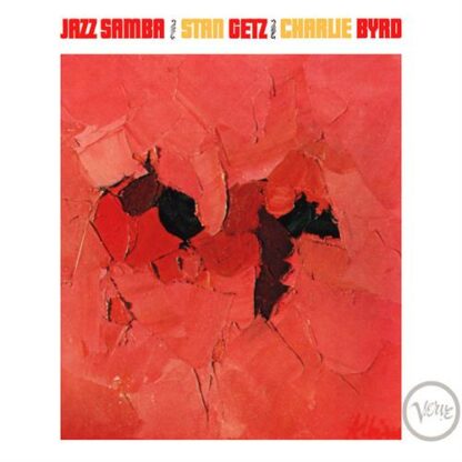 Stan Getz & Charlie Byrd - Jazz Samba [LP]