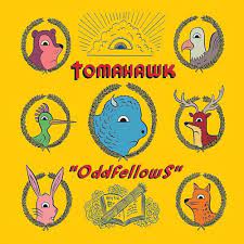 Tomahawk - Oddfellows [LP]