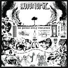 Autonomie - No Peace, Only Violence [LP]