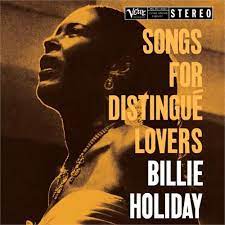 Billie Holiday - Songs For Distingue Lovers [LP]