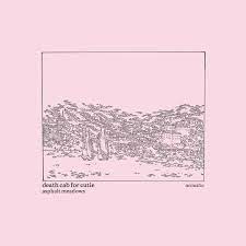 Death Cab for Cutie - Asphalt Meadows Acoustic [LP]