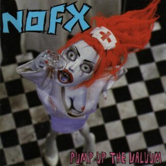 NOFX - Pump Up The Valuum [LP]