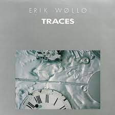 Erik Wøllo - Traces [LP]
