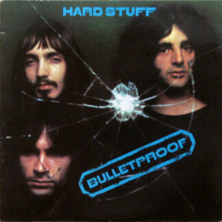 Hard Stuff - Bulletproof [LP]