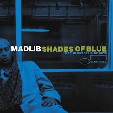 Madlib - Shades Of Blue [2xLP]