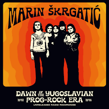 Marin Skrgatic - Dawn Of The Yugoslavian Prog-Rock Era 1970-1976 [LP]