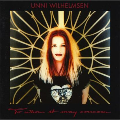 Unni Wilhelmsen - To Whom It May Concern [LP]