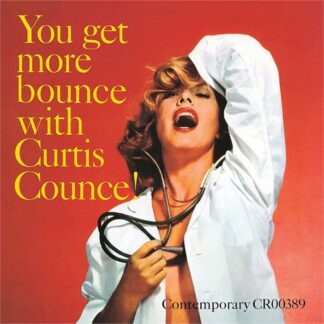 Curtis Counce - You Get More Bounce With Curtis Counce! [LP]