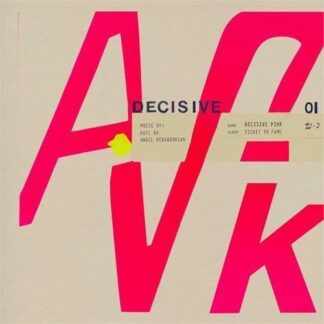 Decisive Pink - Ticket To Fame [CD]