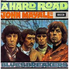 John Mayall - A Hard Road [LP]