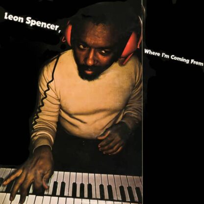 Leon Spencer - Where I'm Coming From [LP]