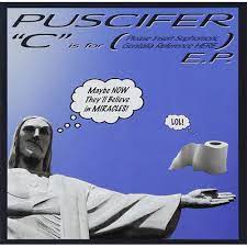 Puscifer - "C" Is for (Please Insert Sophomoric Genitalia Reference Here) [LP]