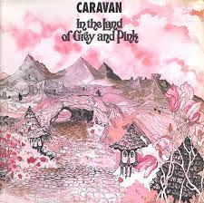 Caravan - In The Land Of Grey And Pink [2xLP]