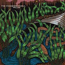 The Handsome Family - Hollow [LP]