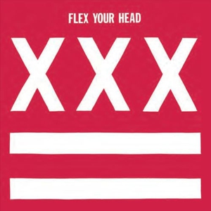 Various Artists - Flex Your Head [LTD LP] (White Vinyl)