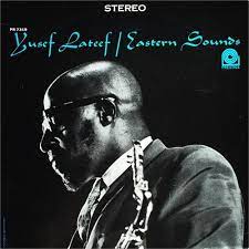 Yusef Lateef - Eastern Sounds [LP]