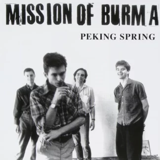 Mission Of Burma - Peking Spring [LP]