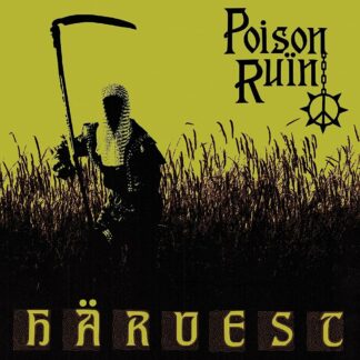 Poison Ruïn - Harvest [LP]