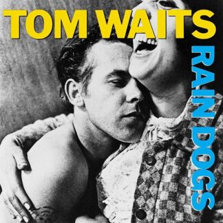 Tom Waits - Rain Dogs [LP]