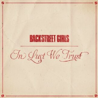 Backstreet Girls - In Lust We Trust [LTD LP]