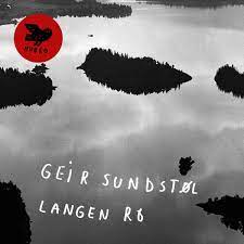 Geir Sundstøl - Langen Ro [LP]