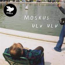 Moskus - Ulv Ulv [LP]