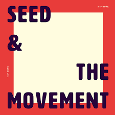 Seed & The Movement - Hip Hope [LP]