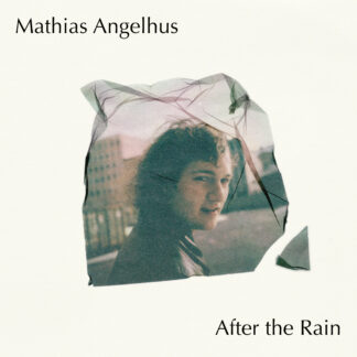 Mathias Angelhus - After The Rain [LP]
