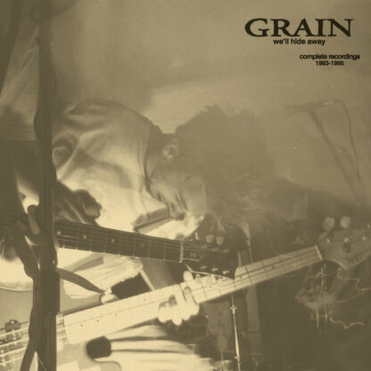Grain - We'll Hide Away: Complete Recordings 1993-1995 [LTD LP] (Opaque Grey Vinyl)