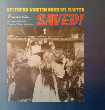 Reverend Kristin Michael Hayter - SAVED! [LTD LP] (Red Vinyl)