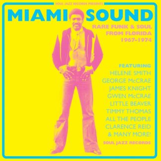 Soul Jazz Records Presents - Miami Sound: Rare Funk & Soul From Miami, Florida 1967-74 [LTD 2xLP] (Yellow & Blue Vinyl)