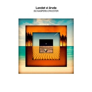 Bo Kaspers Orkester - Landet Vi Ärvde [LP]