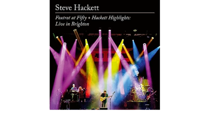 Steve Hackett - Foxtrot At Fifty + Hackett Highlights: Live In Brighton [2xCD+BR]