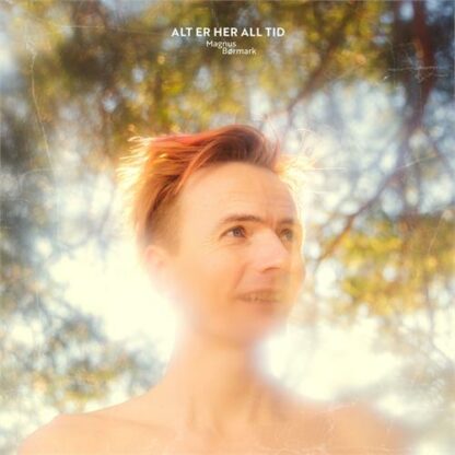 Magnus Børmark - Alt Er Her All Tid [LP]
