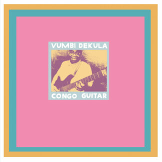 Vumbi Dekula - Congo Guitar [LP]