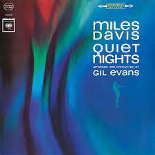 Miles Davis - Quiet Nights [LP]