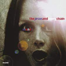 The Jesus and Mary Chain - Munki (25th Anniversary) [2xLP]