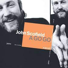 John Scofield - A Go Go [LP]